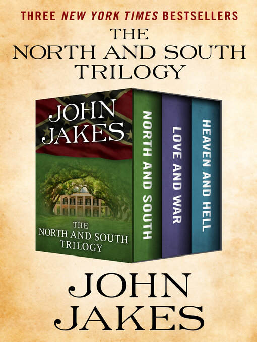 Title details for North and South / Love and War / Heaven and Hell by John Jakes - Available